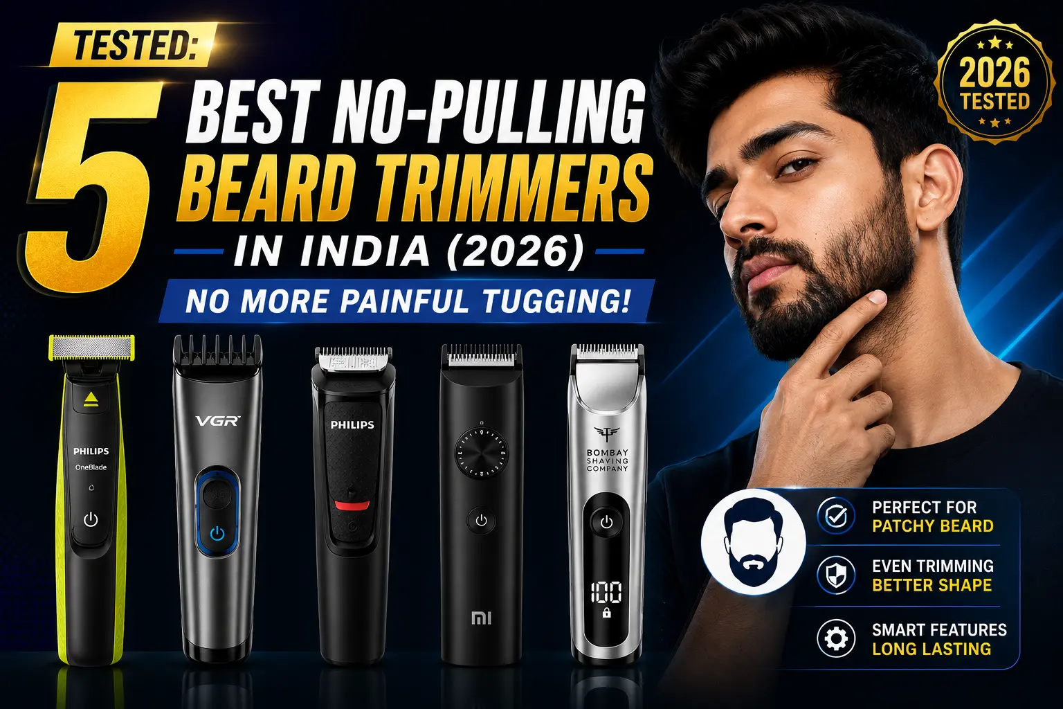 best no pulling beard trimmers india 2026 — zero tugging painless trimming guide philips oneblade vgr v071