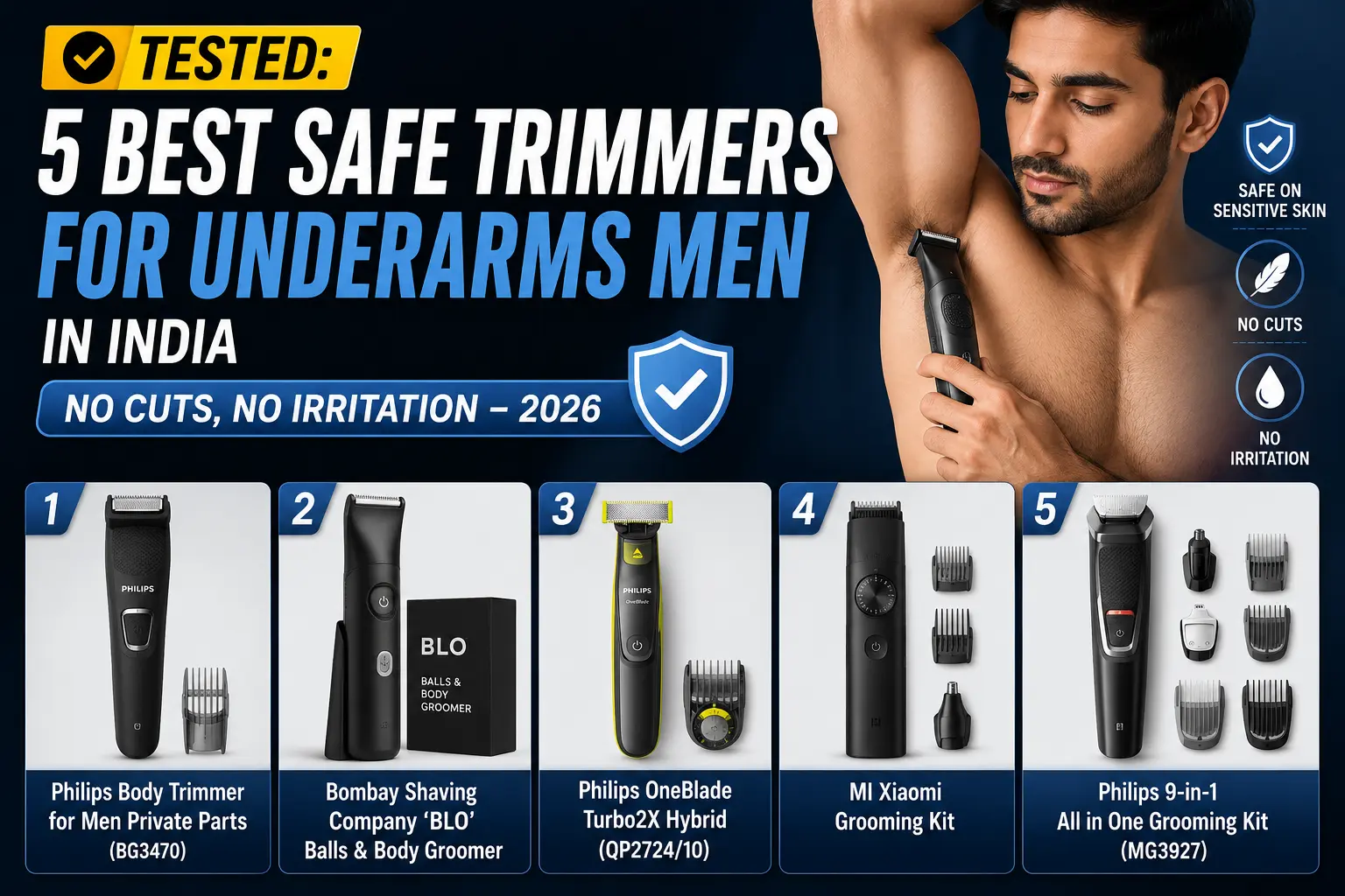 best safe trimmers for underarms men india 2026 — no cuts no irritation body groomer guide philips bg3470 blo groomer